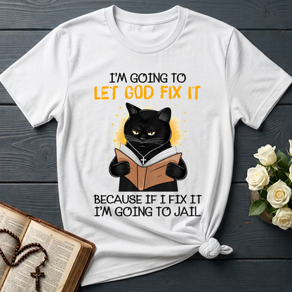 I'm Going To Let God Fix 02