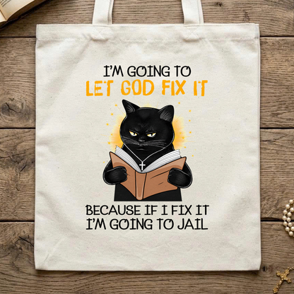 I'm Going To Let God Fix 02