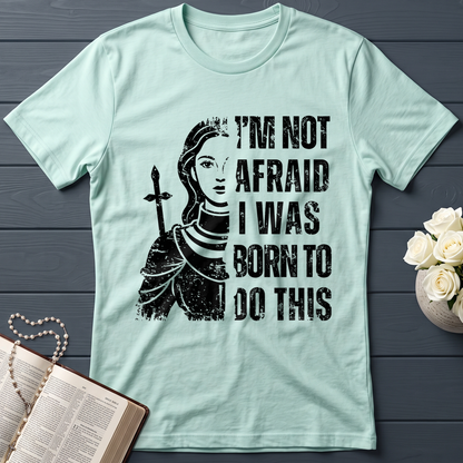 I'm Not Afraid I Was Born To Do This 01