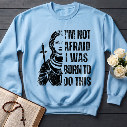 I'm Not Afraid I Was Born To Do This 01