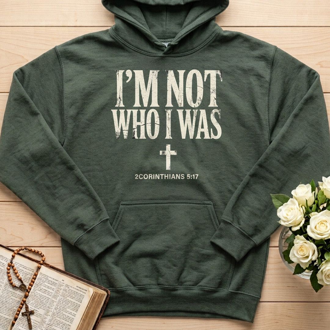 I'm Not Who I Was 2 Corinthians 5.17 01