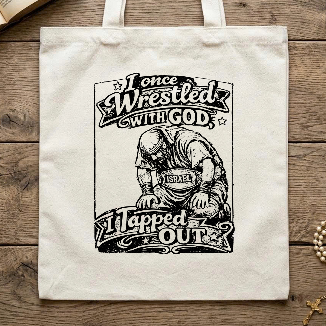 I Once Wrestled With God Israel I Tapped Out 01