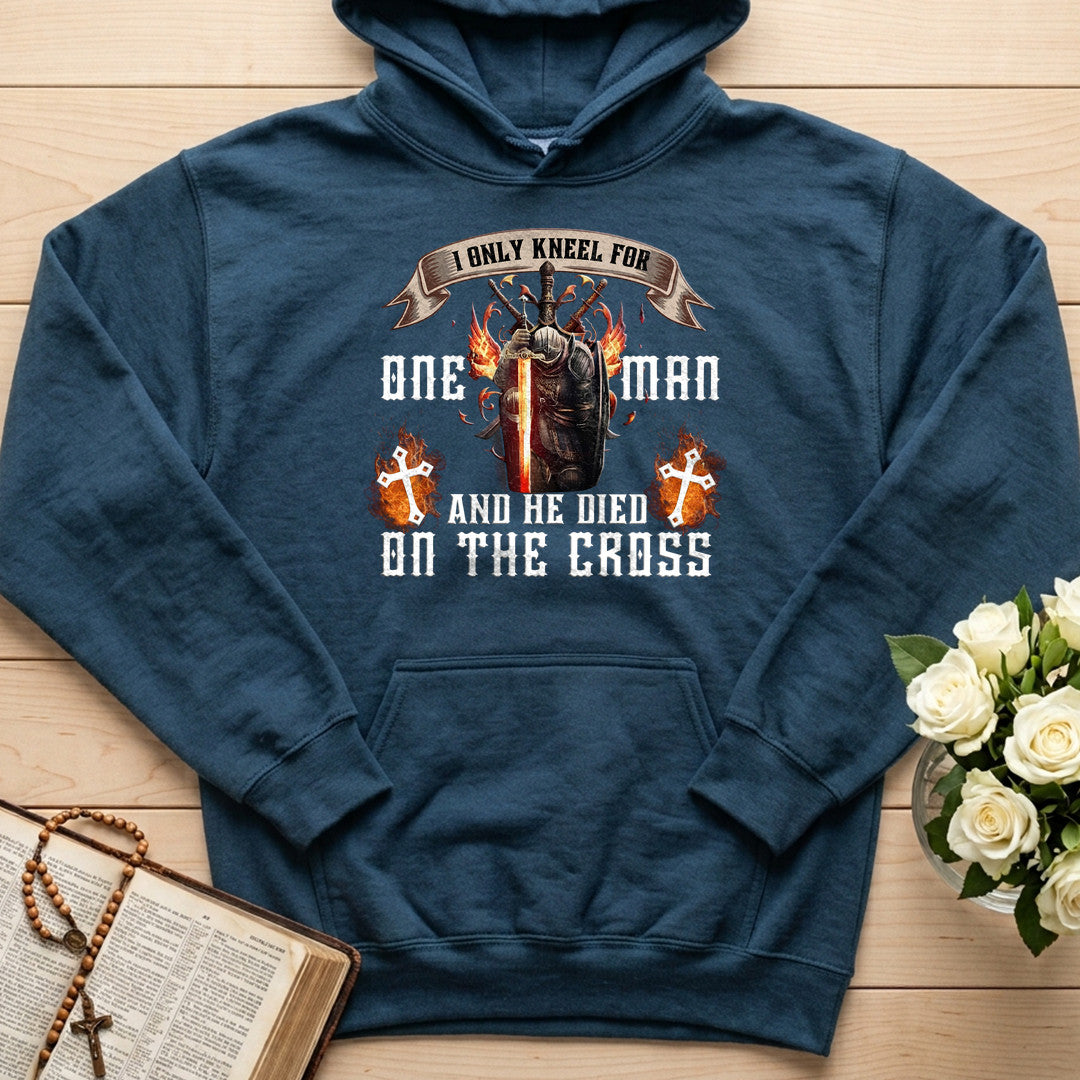 I Only Kneel For One Man And He Died On The Cross 07