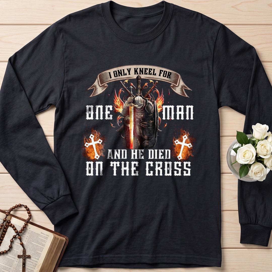 I Only Kneel For One Man And He Died On The Cross 07
