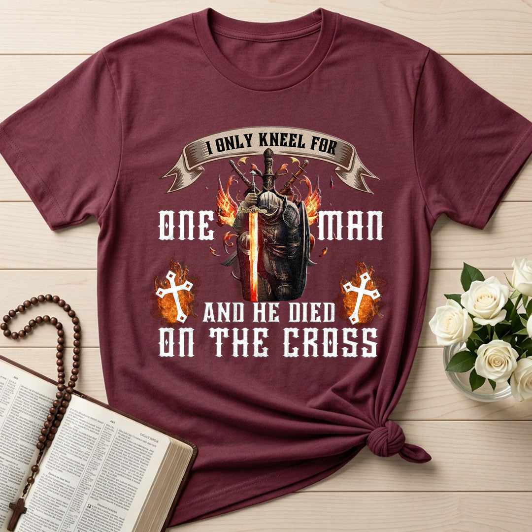 I Only Kneel For One Man And He Died On The Cross 07