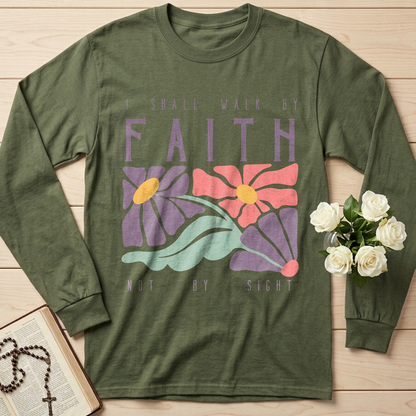 I Shall Walk By Faith Not By Sight 01