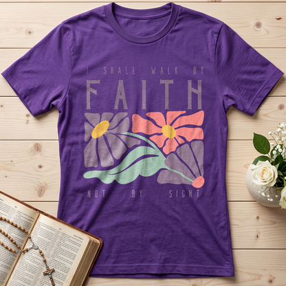 I Shall Walk By Faith Not By Sight 01