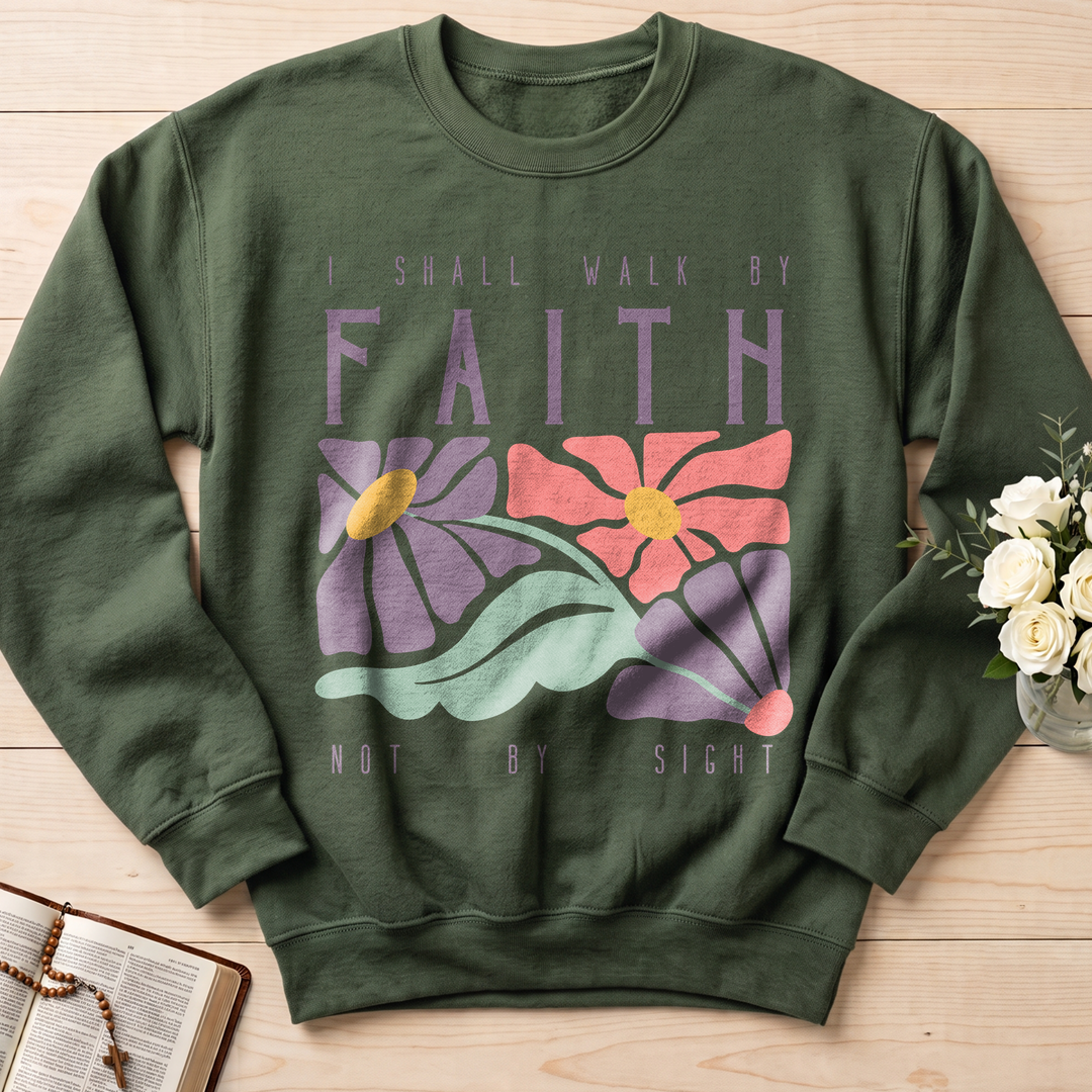 I Shall Walk By Faith Not By Sight 01