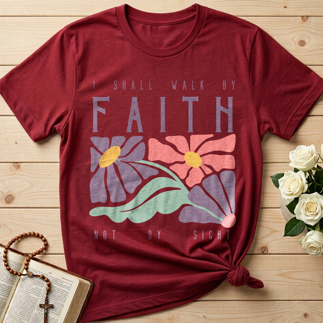 I Shall Walk By Faith Not By Sight 01