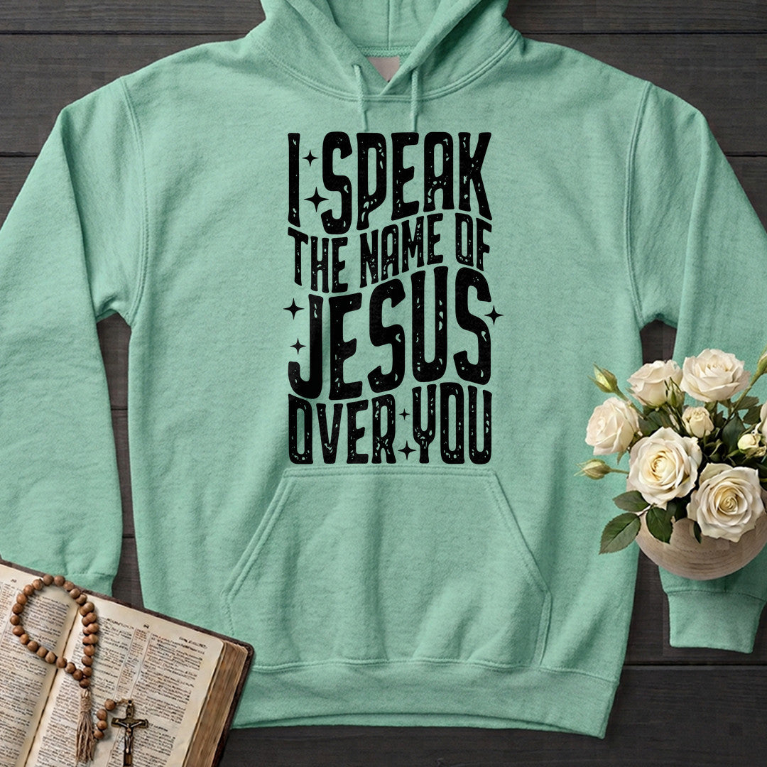 I Speak The Name Of Jesus Over You 04