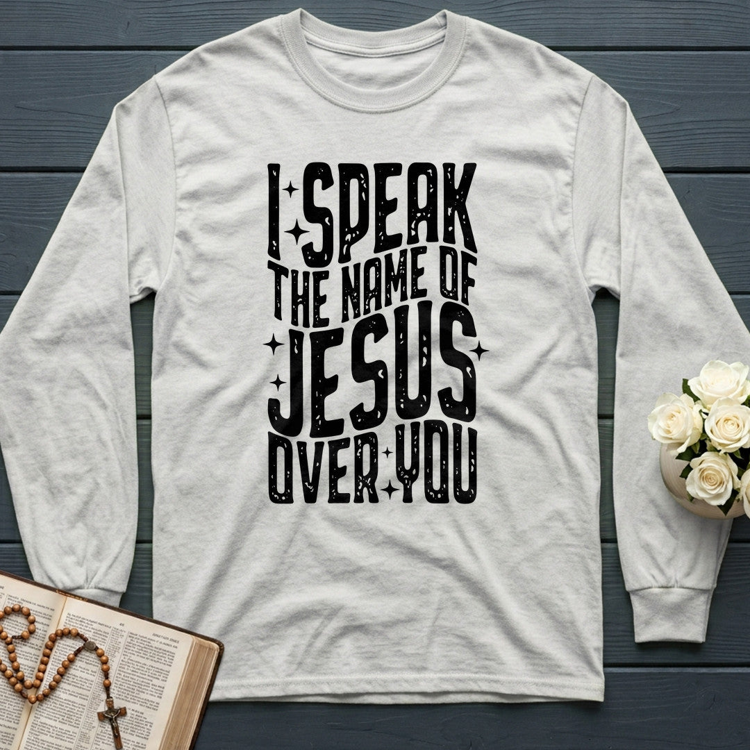 I Speak The Name Of Jesus Over You 04