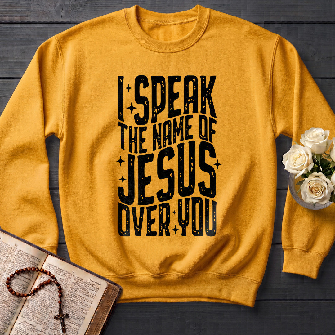 I Speak The Name Of Jesus Over You 04