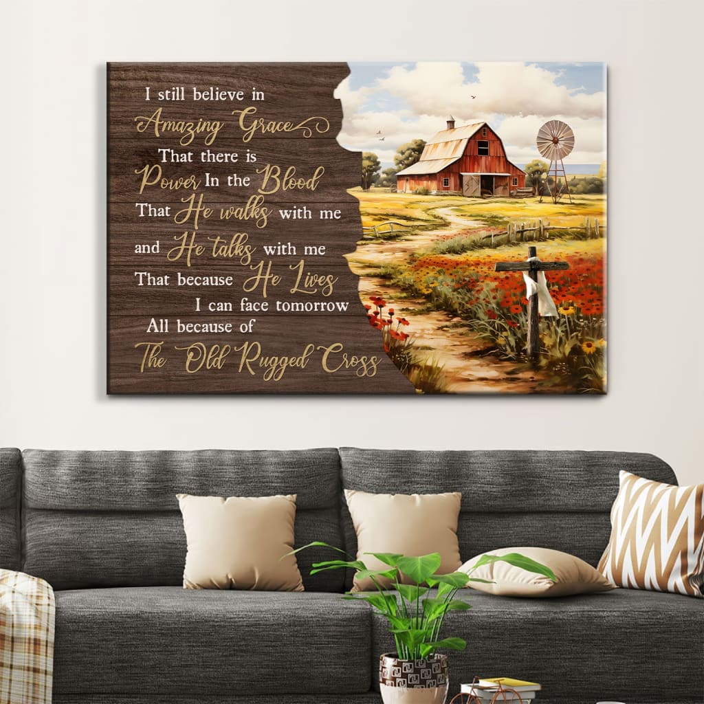 I Still Believe in Amazing Grace, Old Red Barn, Wall Art Canvas
