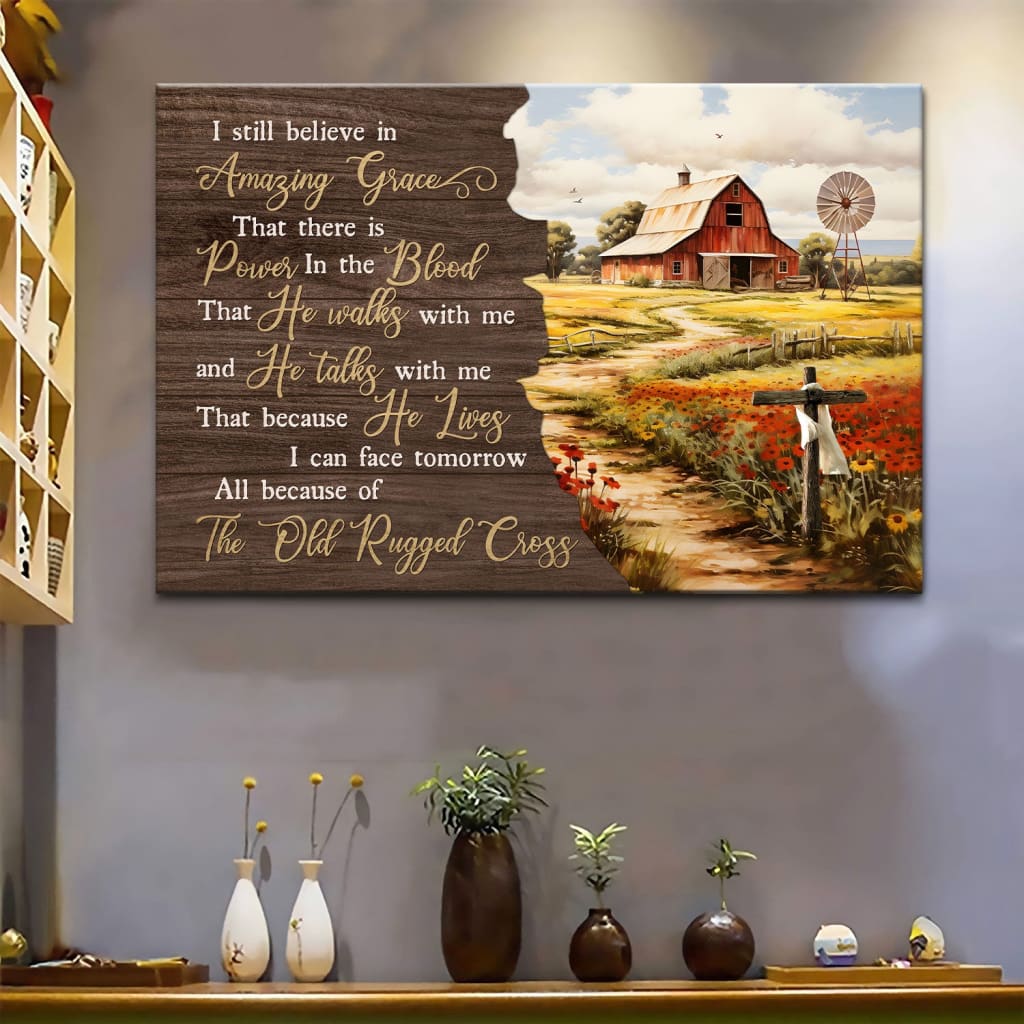 I Still Believe in Amazing Grace, Old Red Barn, Wall Art Canvas