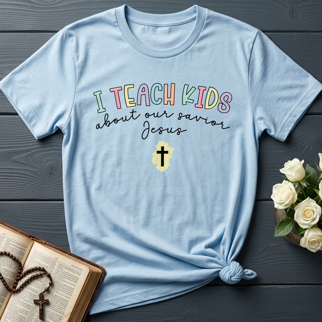 I Teach Kids About Our Savior Jesus 01