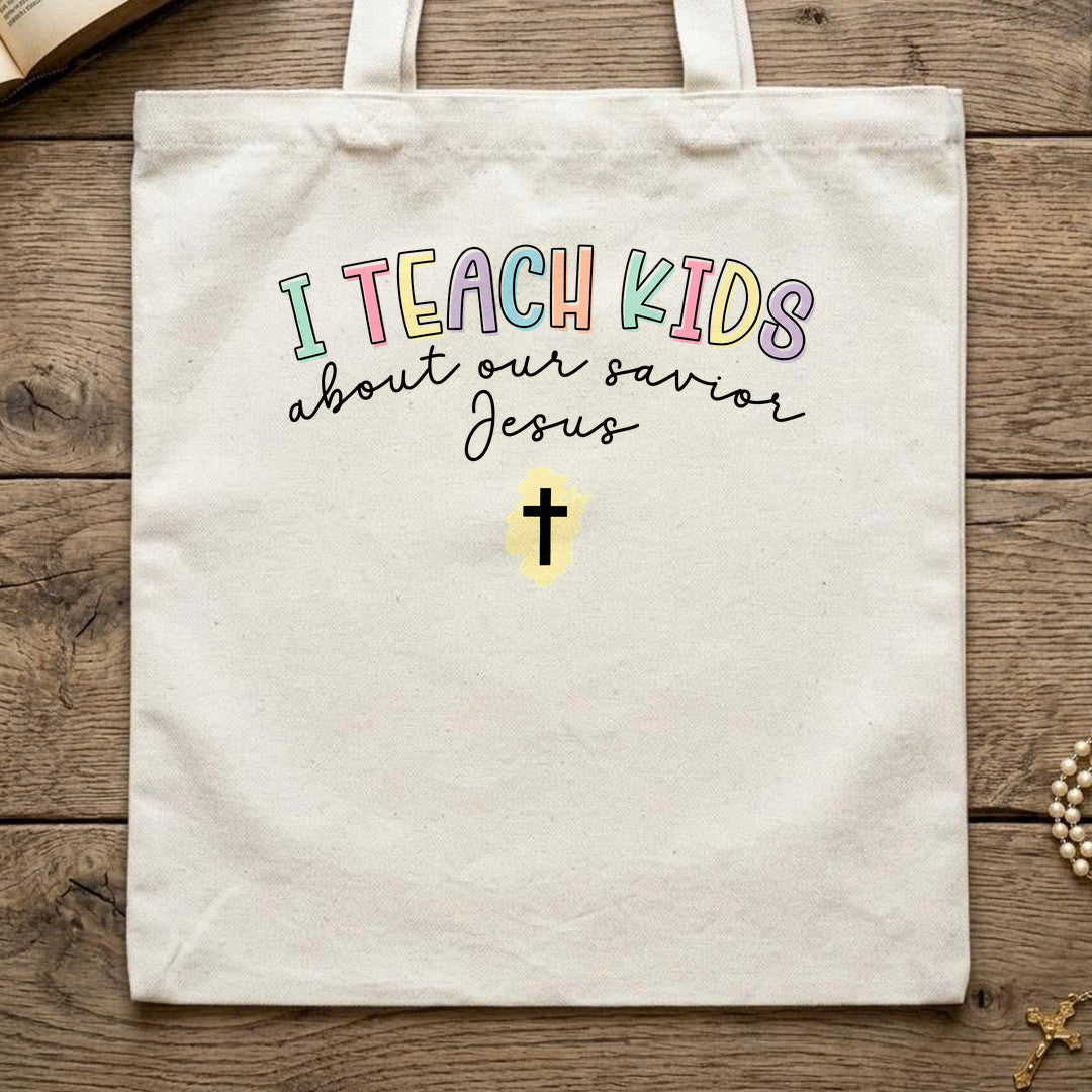 I Teach Kids About Our Savior Jesus 01