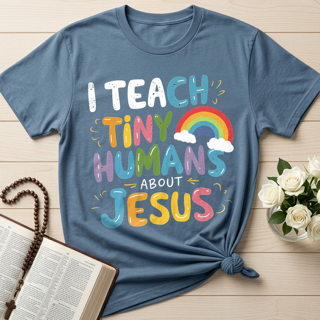 I Teach Tiny Humans About Jesus 45