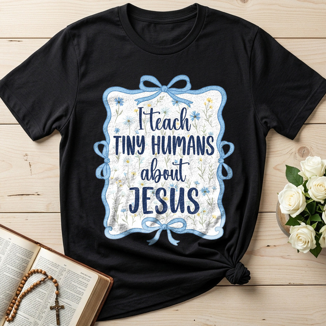 I Teach Tiny Humans About Jesus 46