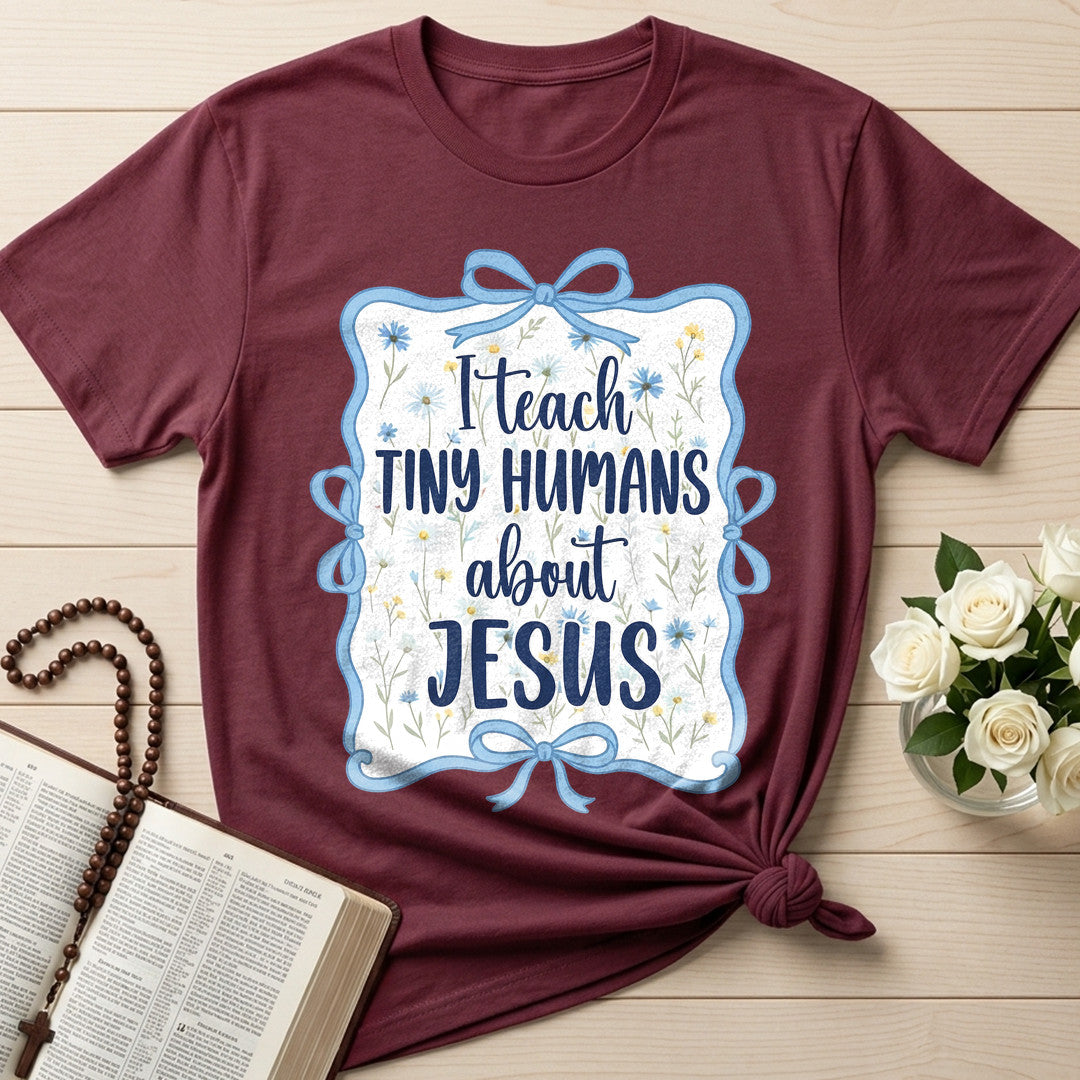 I Teach Tiny Humans About Jesus 46