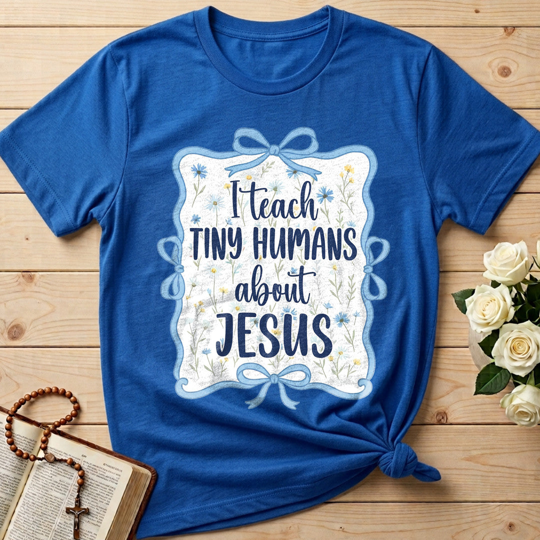 I Teach Tiny Humans About Jesus 46