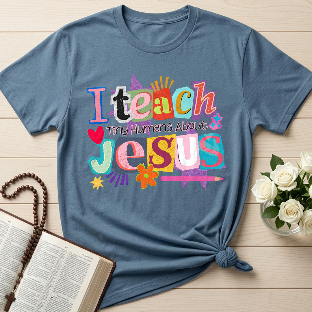 I Teach Tiny Humans About Jesus 49