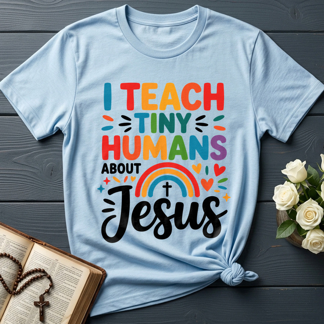 I Teach Tiny Humans About Jesus 50