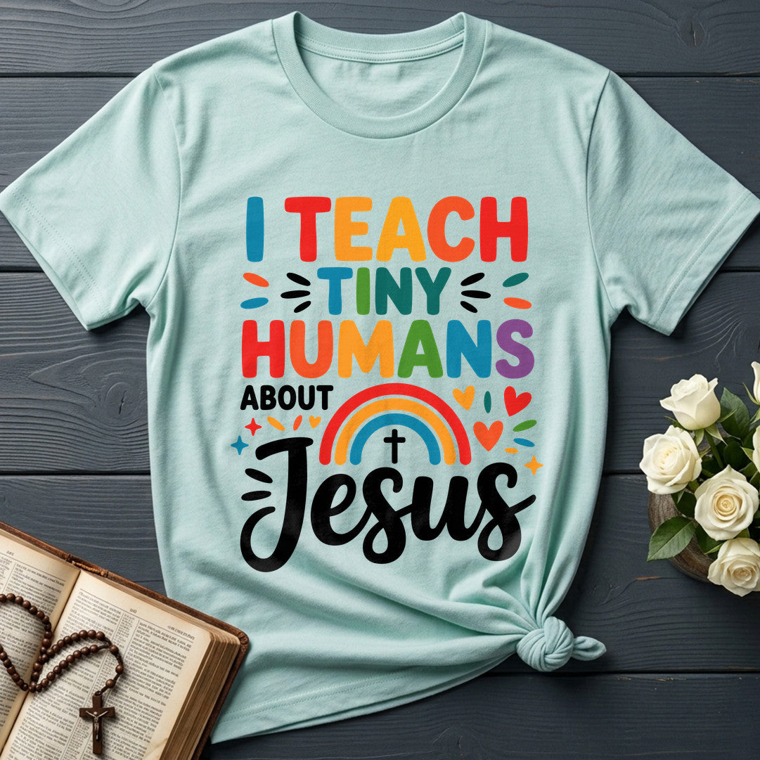 I Teach Tiny Humans About Jesus 50