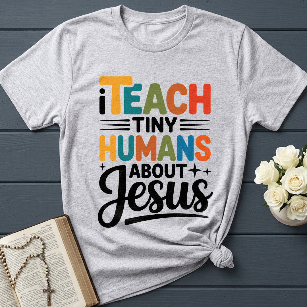 I Teach Tiny Humans About Jesus 51