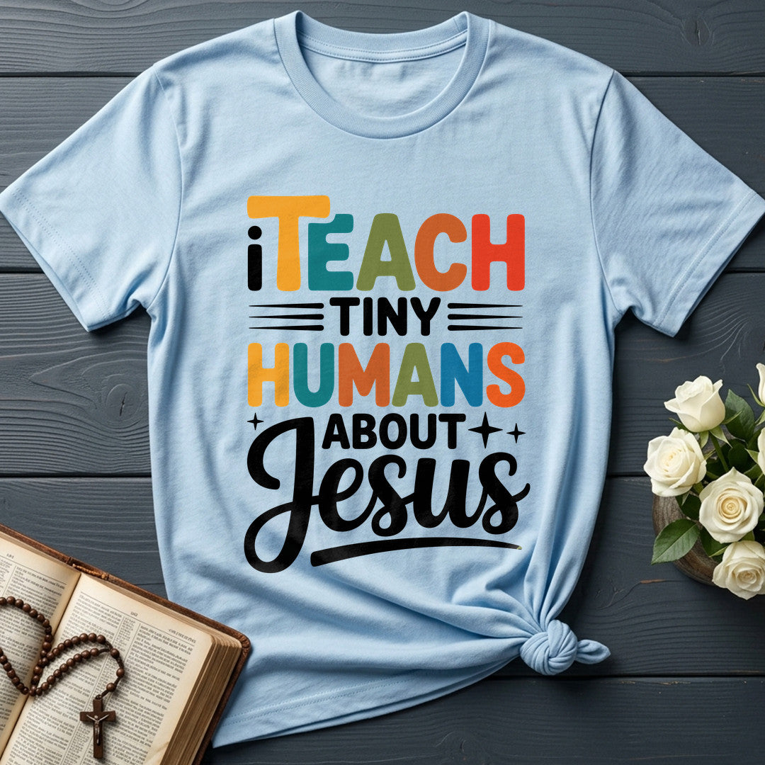 I Teach Tiny Humans About Jesus 51