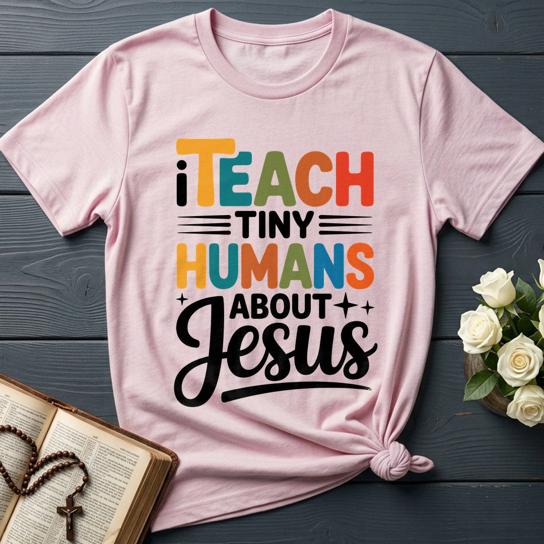 I Teach Tiny Humans About Jesus 51