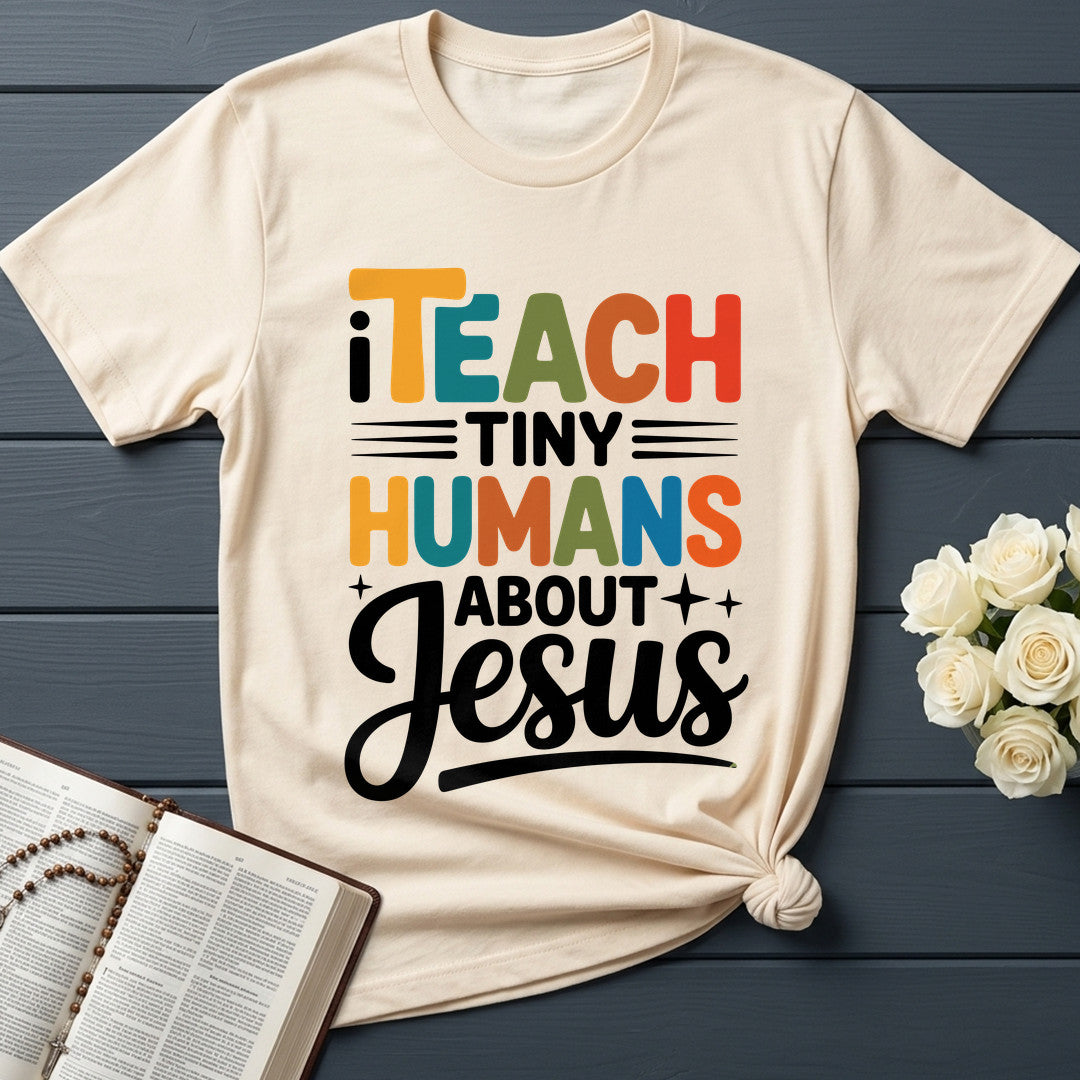 I Teach Tiny Humans About Jesus 51