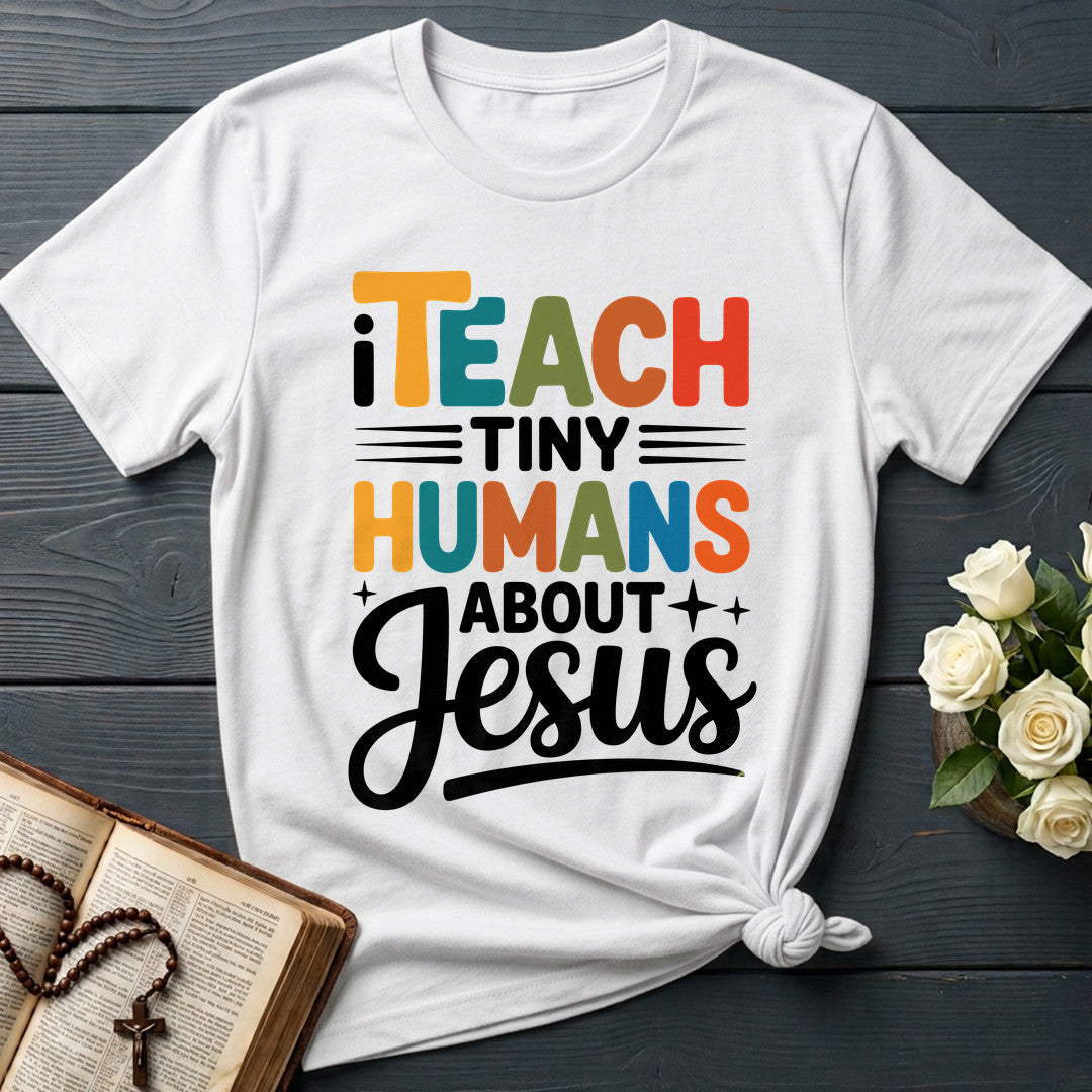 I Teach Tiny Humans About Jesus 51