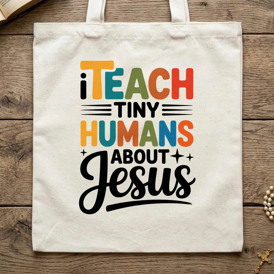 I Teach Tiny Humans About Jesus 51