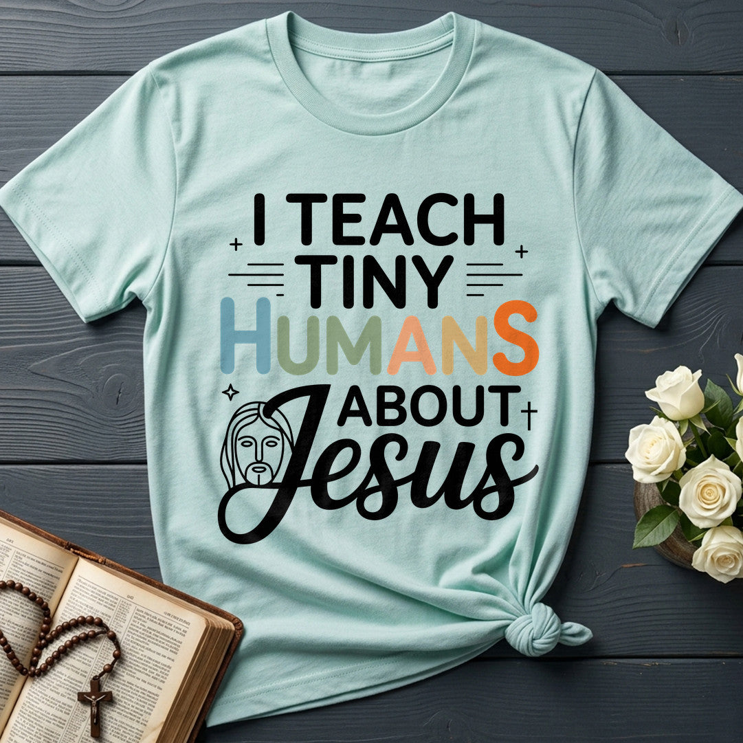 I Teach Tiny Humans About Jesus 53