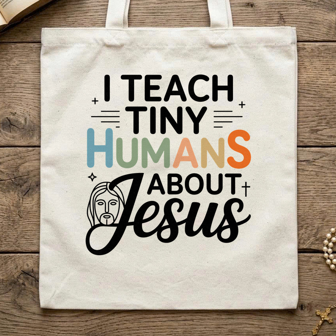 I Teach Tiny Humans About Jesus 53