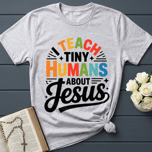 I Teach Tiny Humans About Jesus 55