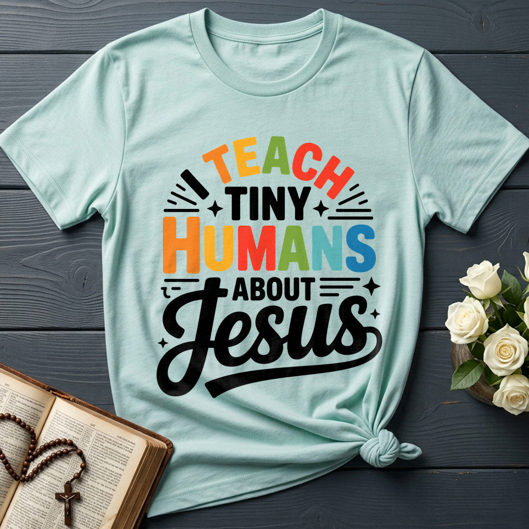 I Teach Tiny Humans About Jesus 55