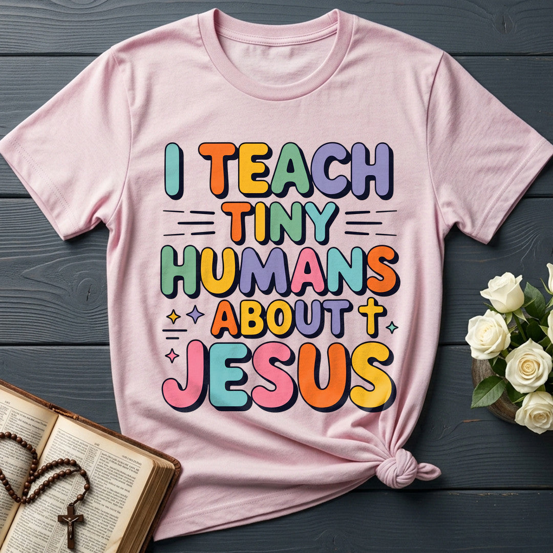 I Teach Tiny Humans About Jesus 56