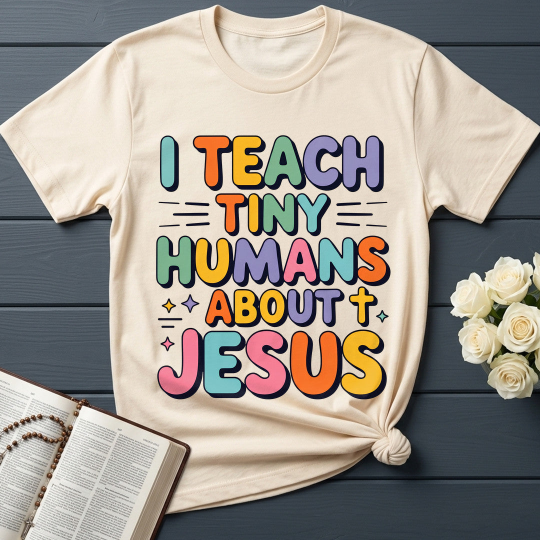 I Teach Tiny Humans About Jesus 56