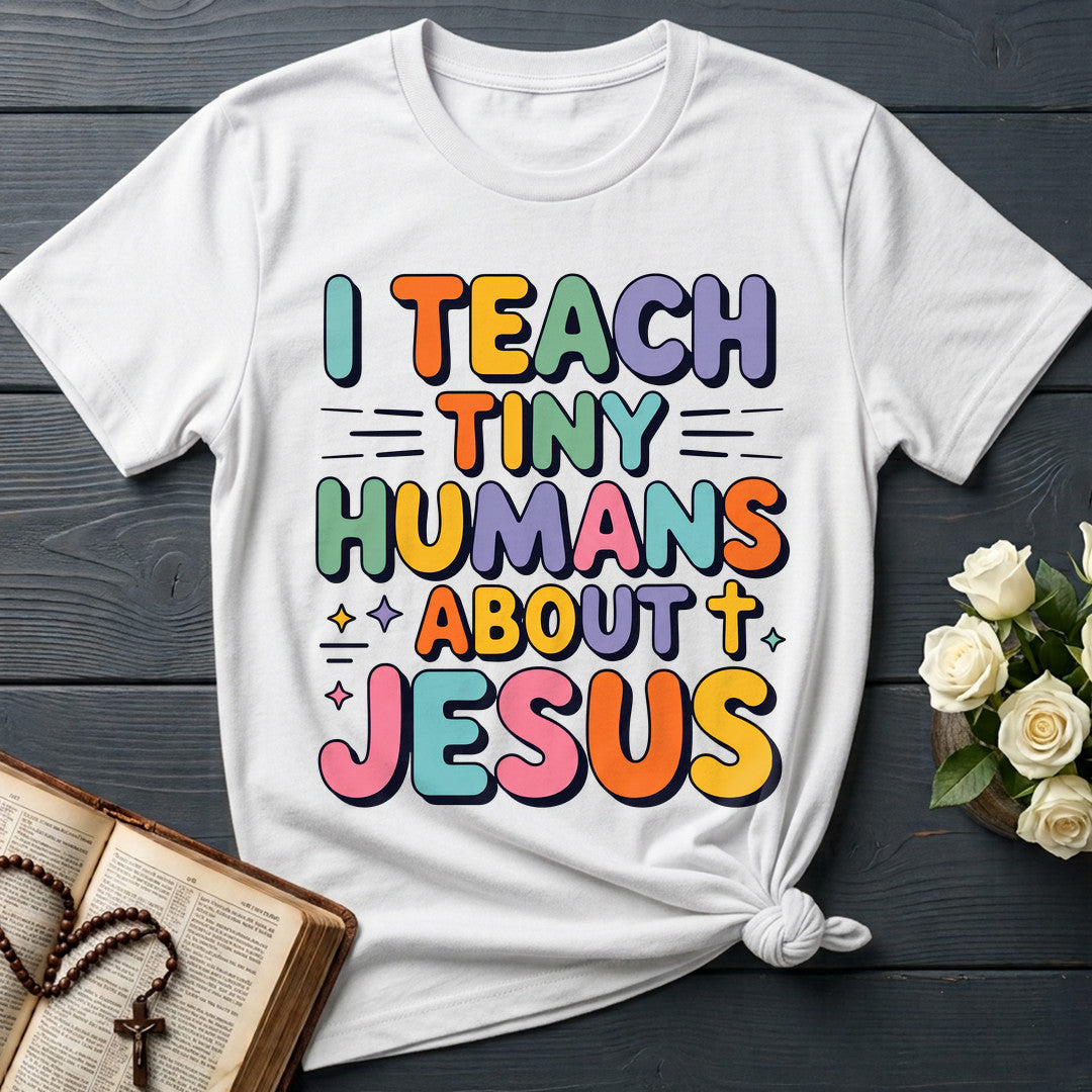 I Teach Tiny Humans About Jesus 56