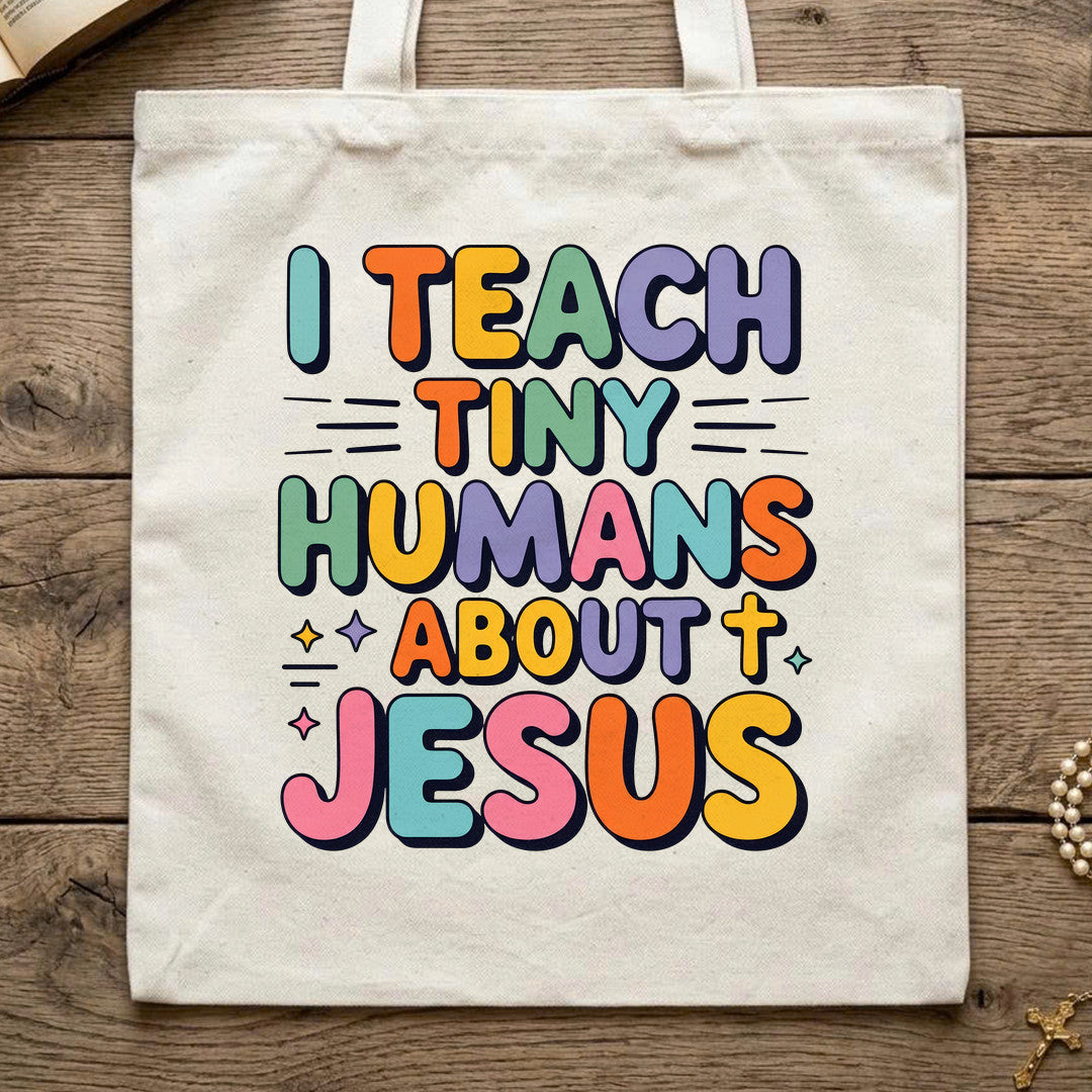 I Teach Tiny Humans About Jesus 56