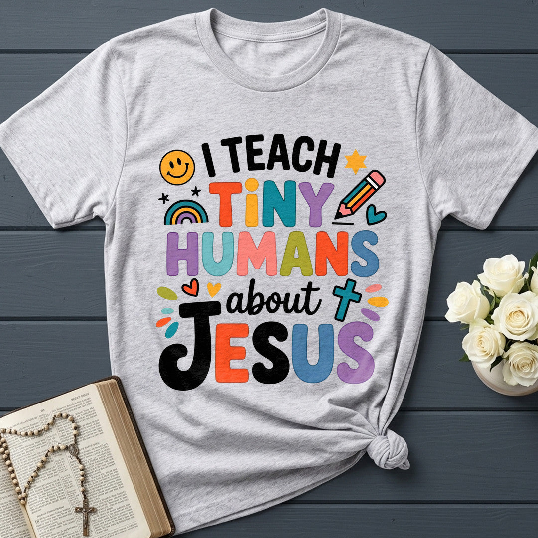 I Teach Tiny Humans About Jesus 60