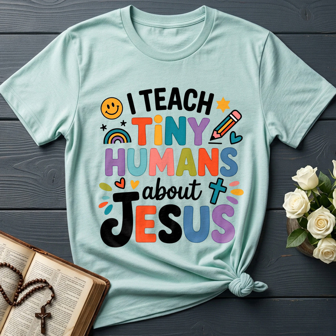 I Teach Tiny Humans About Jesus 60