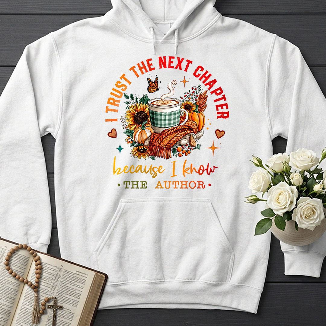 I Trust The Next Chapter Because I Know The Author 01