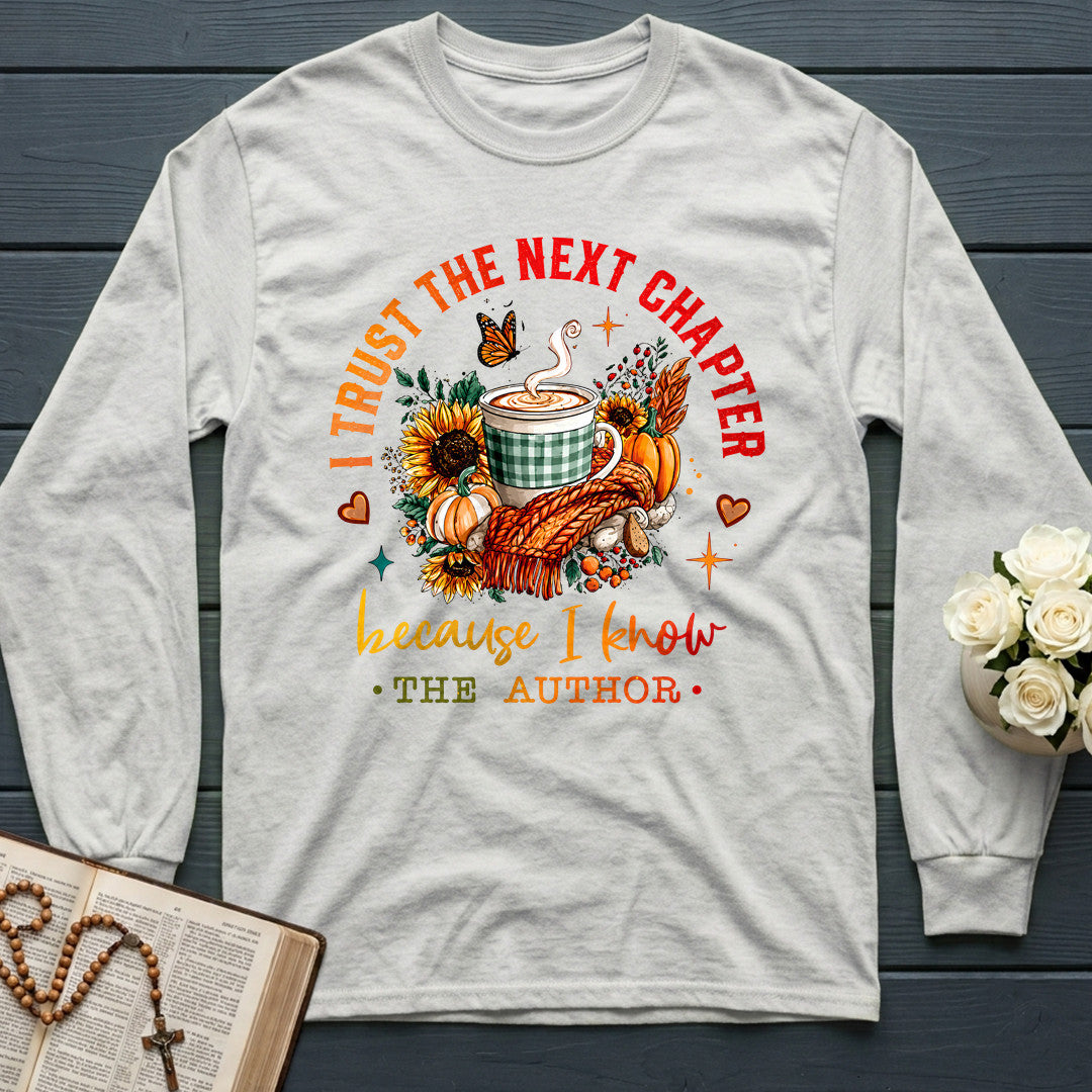 I Trust The Next Chapter Because I Know The Author 01