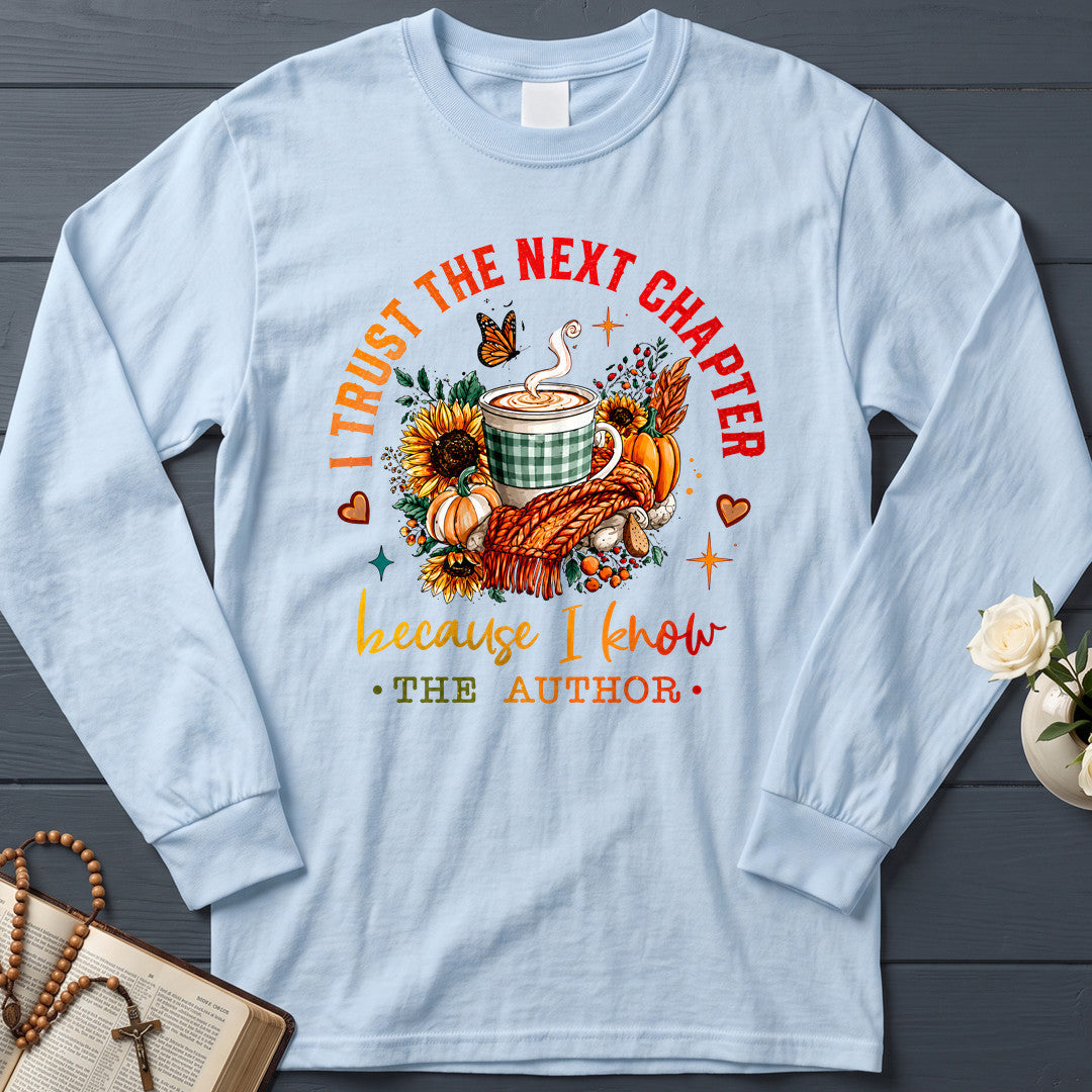 I Trust The Next Chapter Because I Know The Author 01