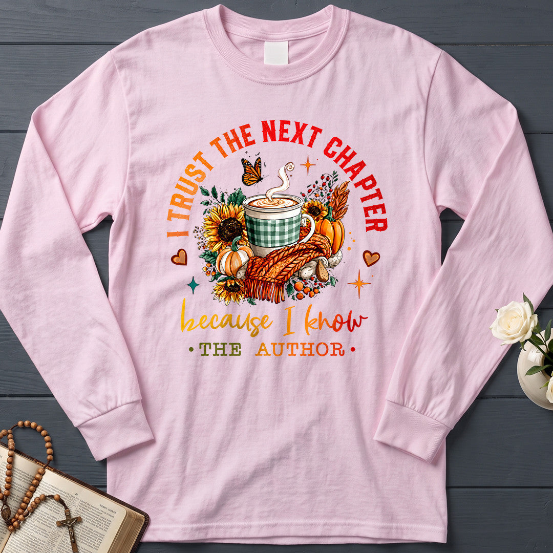 I Trust The Next Chapter Because I Know The Author 01