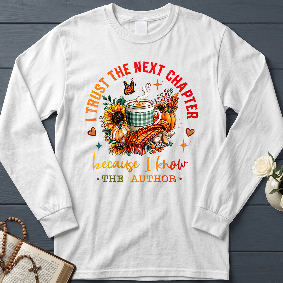 I Trust The Next Chapter Because I Know The Author 01