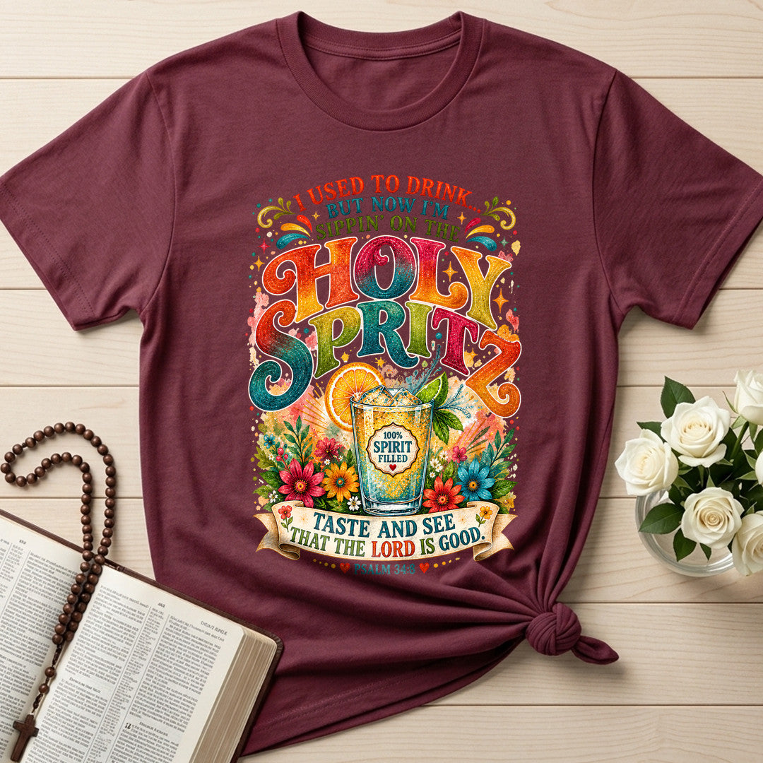 I Used To Drink But Now I'm Sippin' On The Holy Spritz 01