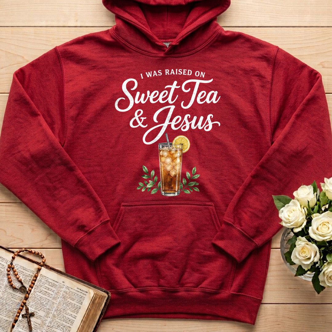 I Was Raised On Sweet Tea And Jesus 01